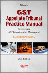 Bharat's GST Appellate Tribunal Practice Manual Book by Ramesh Chandra Jena